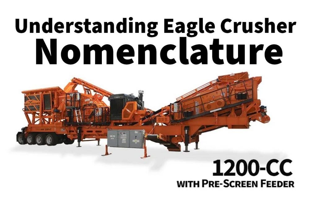 Understanding Eagle Crusher Nomenclature
